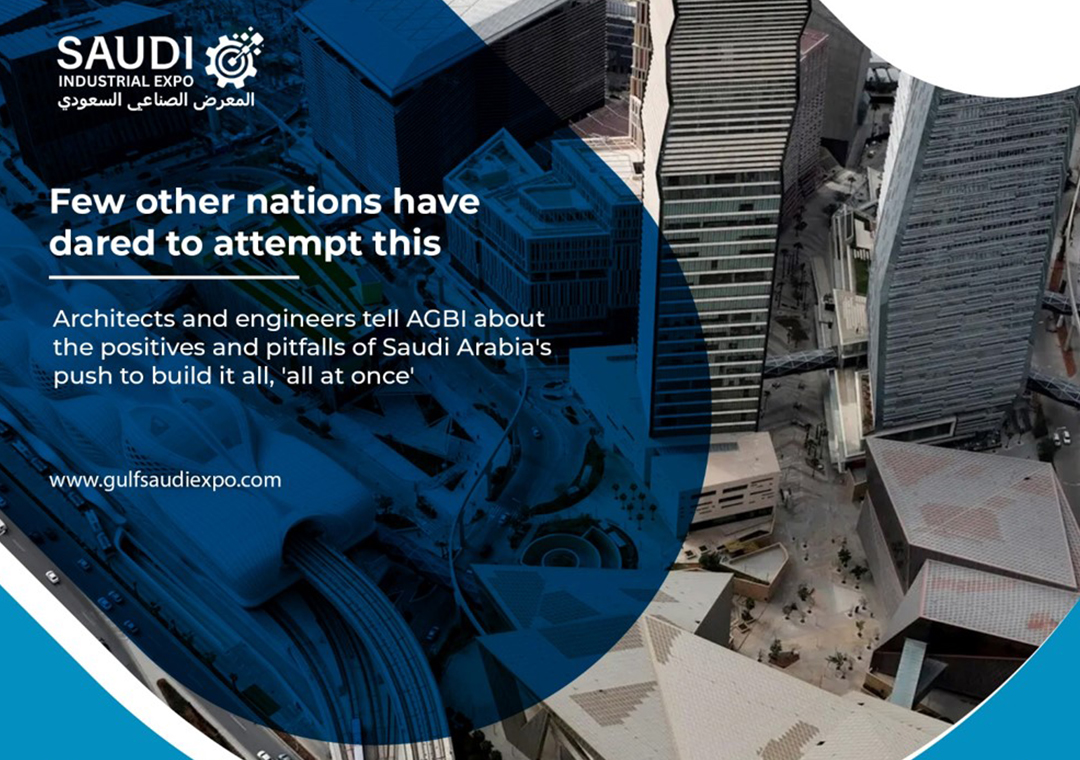 Saudi Arabia is building it all - all at once.