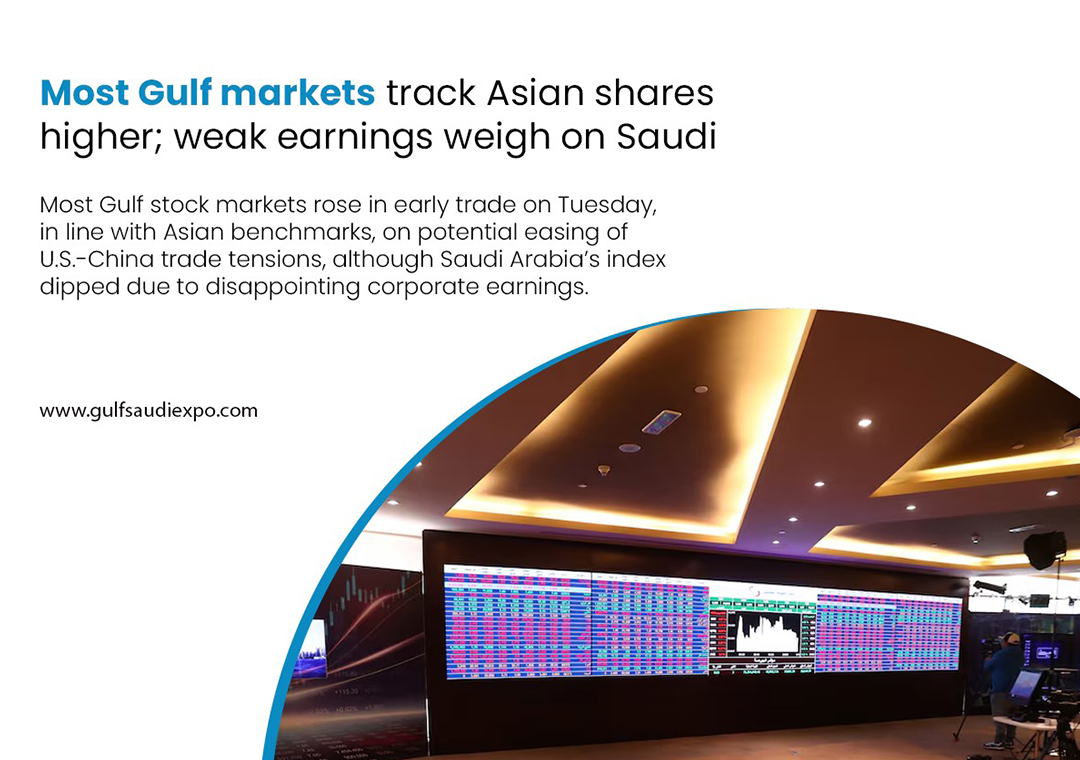 Gulf markets gain momentum alongside Asia!